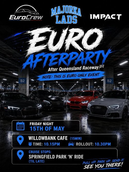 EURO AFTERPARTY — Euro car meet in Brisbane, QLD on Friday 15 May 2026