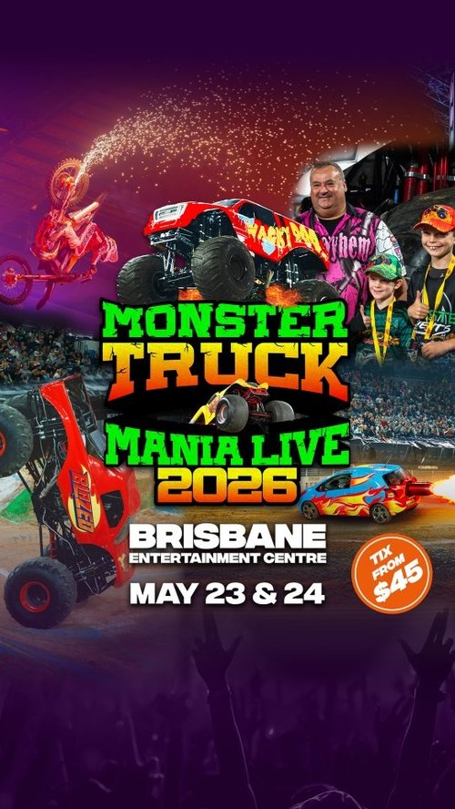 Monster Truck Mania Live 2026 — 4x4 spectator event in Brisbane, QLD on Saturday 23 May 2026
