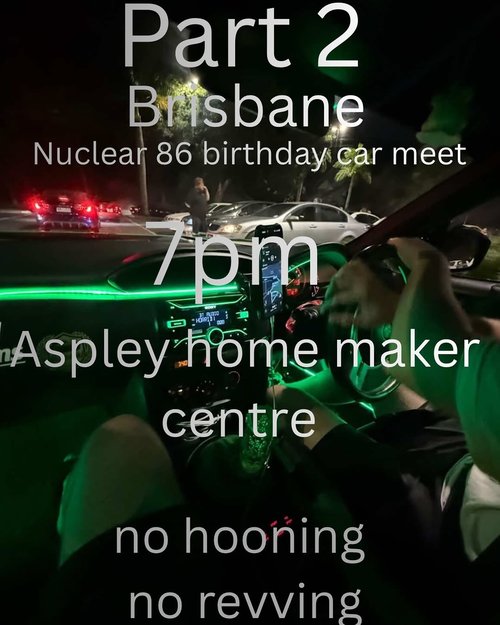 Nuclear 86 birthday car meet — JDM/Stance car meet in Brisbane, QLD on Saturday 23 May 2026