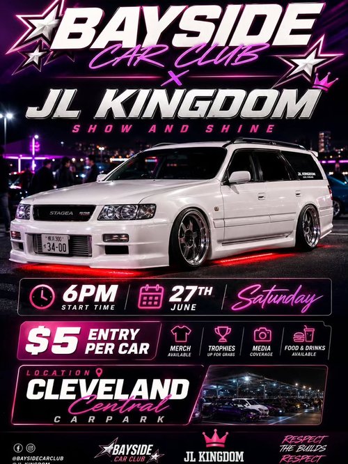 Bayside Car Club x JL Kingdom Show and Shine — JDM/Stance car meet in Brisbane, QLD on Saturday 27 June 2026