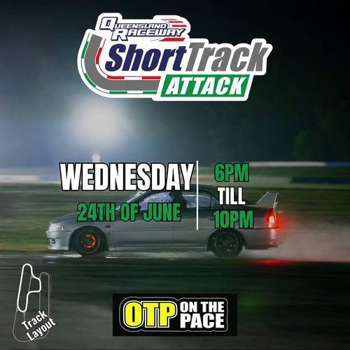 Short Track Attack — JDM track day in Brisbane, QLD on Wednesday 24 June 2026