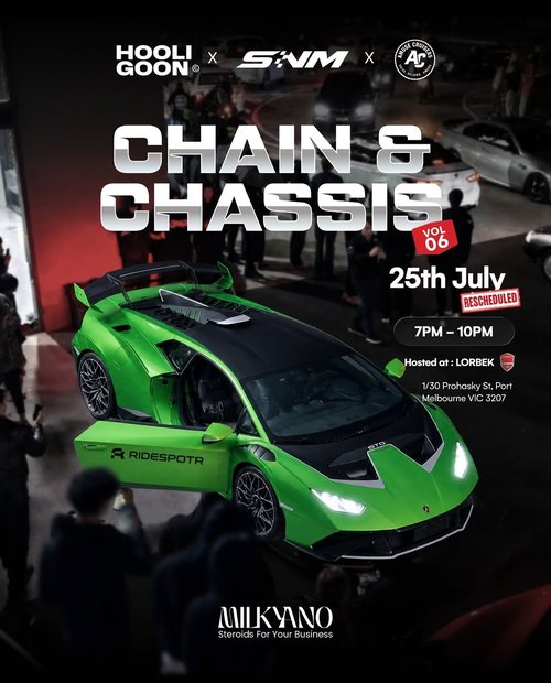 Chain & Chassis Vol 06 — Exotic car meet in Melbourne, VIC on Saturday 25 July 2026