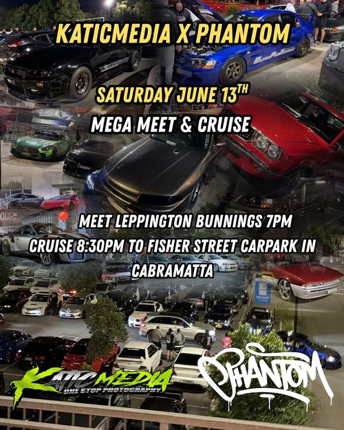 Katic Media x Phantom Mega Meet & Cruise — JDM car meet in Sydney, NSW on Saturday 13 June 2026