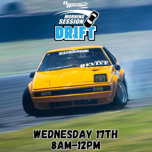 Morning Session Drift — JDM track day in Brisbane, QLD on Wednesday 17 June 2026