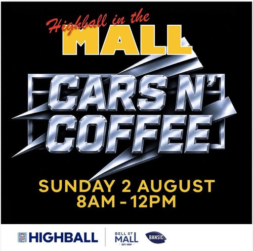 Highball in the Mall Cars n' Coffee — car meet in Melbourne, VIC on Sunday 2 August 2026