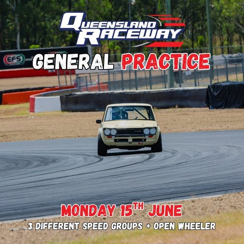 General Practice — track day in Brisbane, QLD on Monday 15 June 2026