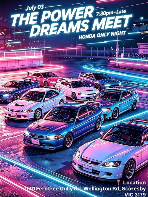 The Power of Dreams Meet — JDM car meet in Melbourne, VIC on Friday 3 July 2026