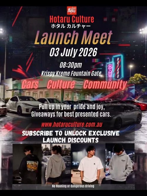 Hotaru Culture Launch Meet — JDM/Stance car meet in Melbourne, VIC on Friday 3 July 2026