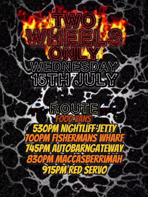 Two Wheels Only — car meet in Darwin, NT on Wednesday 15 July 2026
