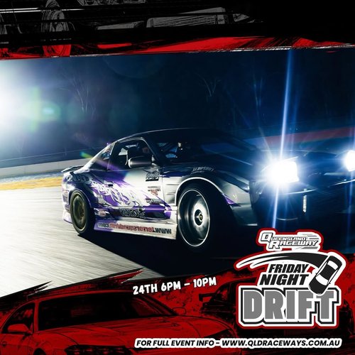 Friday Night Drift — JDM track day in Brisbane, QLD on Friday 24 July 2026