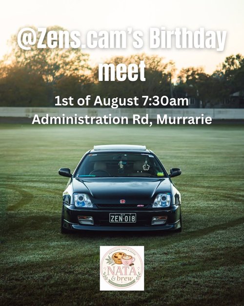 @Zens.cam's Birthday Meet — JDM car meet in Brisbane, QLD on Saturday 1 August 2026