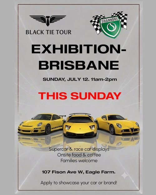 Black Tie Tour x Shannons Exhibition — Exotic car meet in Brisbane, QLD on Sunday 12 July 2026