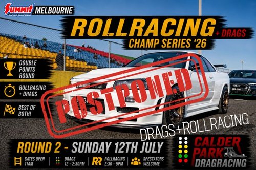 Rollracing + Drags Champ Series '26 - Round 2 — Muscle/JDM track day in Melbourne, VIC on Sunday 2 August 2026
