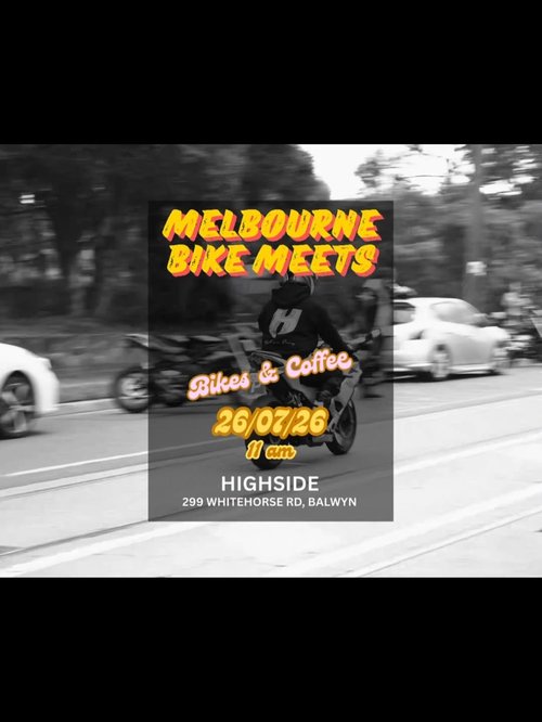 Melbourne Bike Meets — car meet in Melbourne, VIC on Sunday 26 July 2026