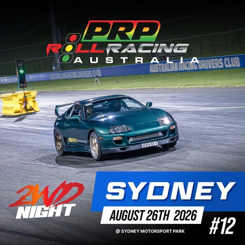 Roll Racing Sydney 2WD Night — JDM/Muscle track day in Sydney, NSW on Wednesday 26 August 2026