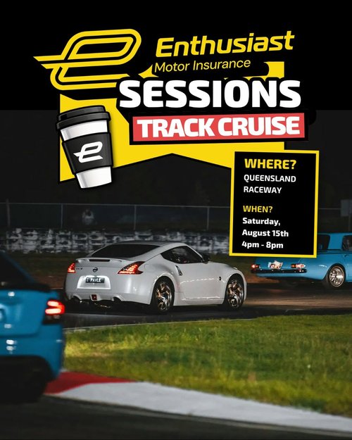 Enthusiast Sessions Track Cruise — car meet in Brisbane, QLD on Saturday 15 August 2026