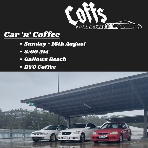 Coffs Collective Car 'n' Coffee — car meet in Coffs Harbour, NSW on Sunday 16 August 2026