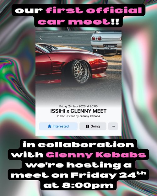 ISSIHI x GLENNY MEET — car meet in Melbourne, VIC on Friday 24 July 2026