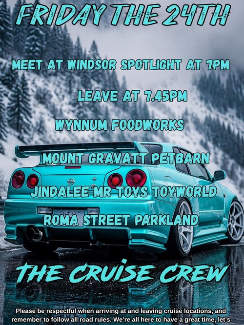 The Cruise Crew 1 Year Anniversary Cruise — JDM/Stance car meet in Brisbane, QLD on Friday 24 July 2026