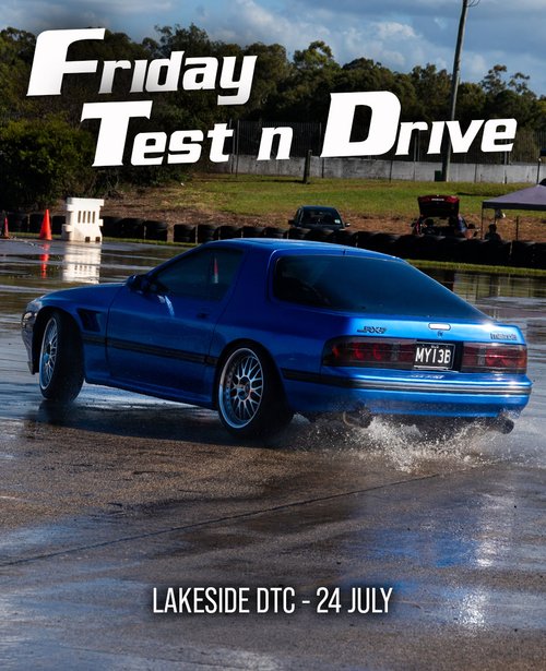 Friday Test n Drive — JDM track day in Brisbane, QLD on Friday 24 July 2026