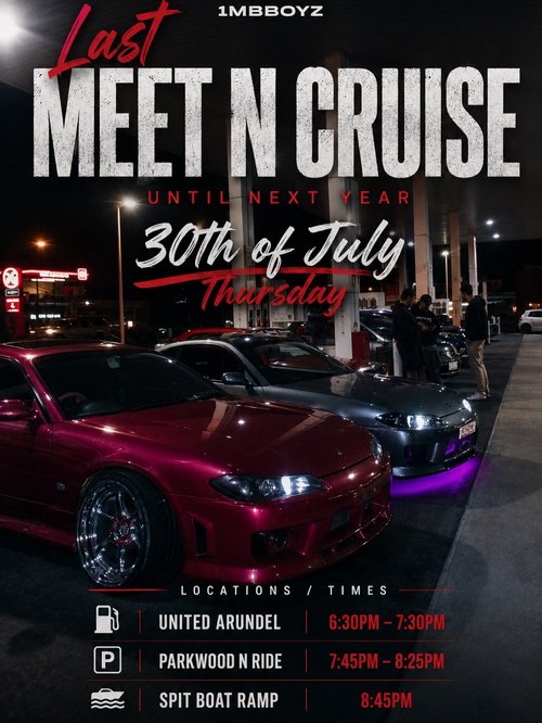 Last Meet N Cruise — JDM/Stance car meet in Gold Coast, QLD on Thursday 30 July 2026