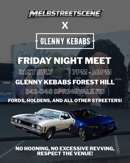 MelbStreetScene x Glenny Kebabs Friday Night Meet — Muscle car meet in Melbourne, VIC on Friday 31 July 2026