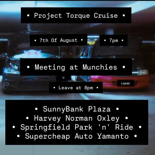 Project Torque Cruise — car meet in Brisbane, QLD on Friday 7 August 2026