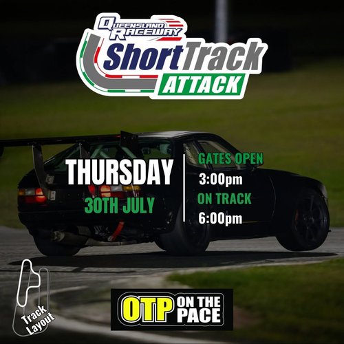 Short Track Attack — track day in Brisbane, QLD on Thursday 30 July 2026