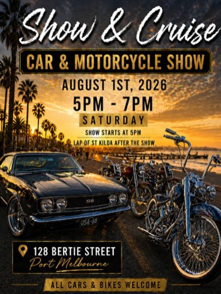 Show & Cruise Car & Motorcycle Show — Stance/Muscle car meet in Melbourne, VIC on Saturday 1 August 2026