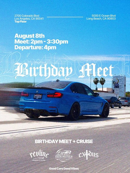 Birthday Meet + Cruise — Euro/JDM car meet in International on Saturday 8 August 2026