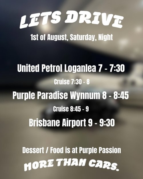 Lets Drive — car meet in Brisbane, QLD on Saturday 1 August 2026
