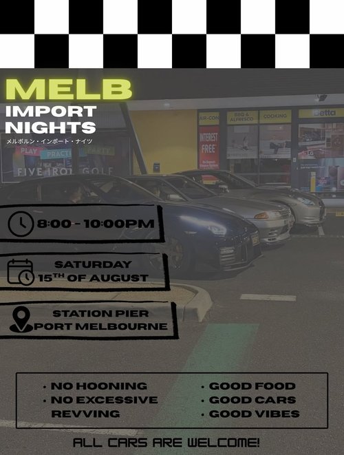 Melb Import Nights — JDM car meet in Melbourne, VIC on Saturday 15 August 2026