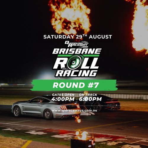 Brisbane Roll Racing Round #7 — Muscle track day in Brisbane, QLD on Saturday 29 August 2026