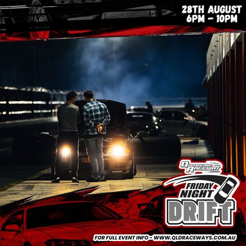 Friday Night Drift — JDM track day in Brisbane, QLD on Friday 28 August 2026