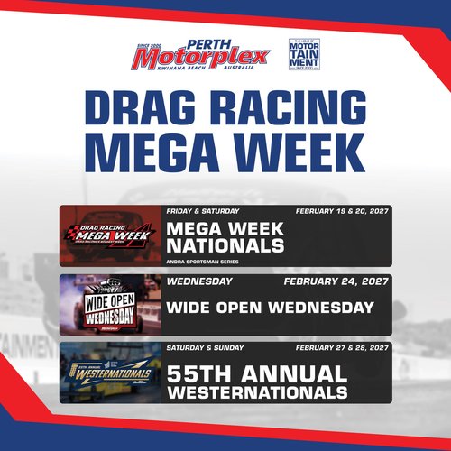 Drag Racing Mega Week — Muscle spectator event in Perth, WA on Friday 19 February 2027