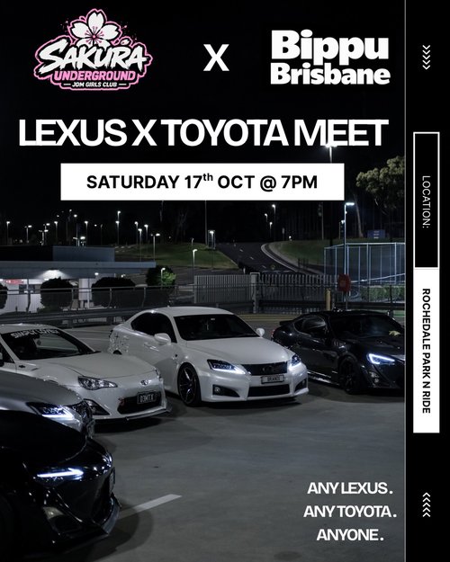 Lexus X Toyota Meet — JDM/Stance car meet in Brisbane, QLD on Saturday 17 October 2026