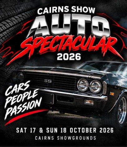 Cairns Show Auto Spectacular — Classic/Muscle spectator event in Cairns, QLD on Saturday 17 October 2026
