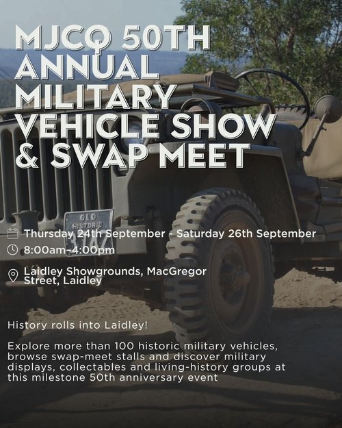 MJCQ 50th Annual Military Vehicle Show & Swap Meet — Classic car meet in Brisbane, QLD on Thursday 24 September 2026