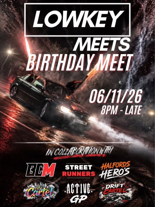 Lowkey Meets Birthday Meet — Euro/JDM car meet in International on Friday 6 November 2026