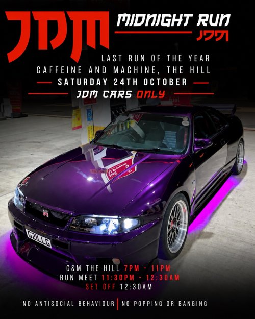 JDM Midnight Run — JDM car meet in International on Saturday 24 October 2026