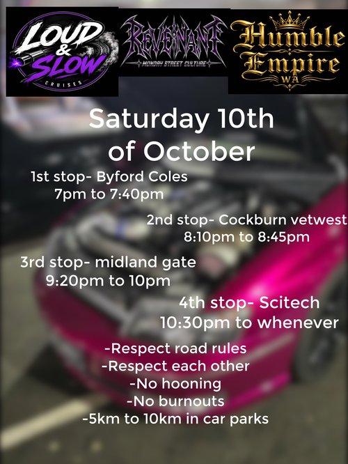 Loud & Slow x Revenant x Humble Empire Cruise — Stance/JDM car meet in Perth, WA on Saturday 10 October 2026