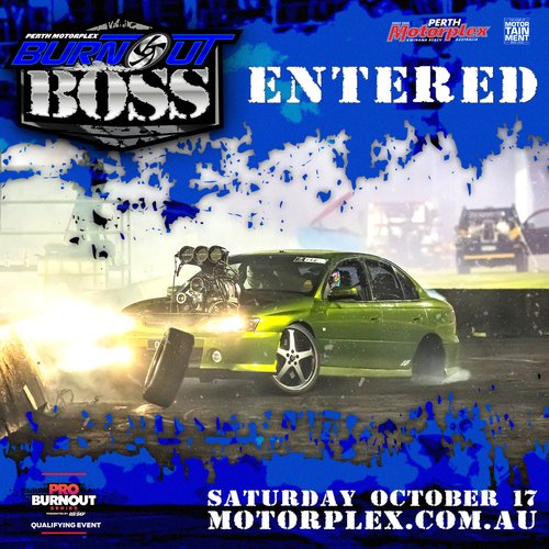 Burnout Boss — Muscle spectator event in Perth, WA on Saturday 17 October 2026