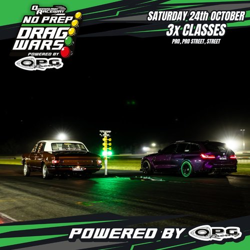 No Prep Drag Wars — Muscle/Euro track day in Brisbane, QLD on Saturday 24 October 2026