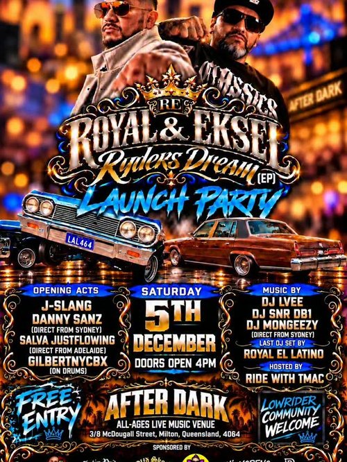 Royal & Eksel Ryders Dream (EP) Launch Party — Classic/Stance car meet in Brisbane, QLD on Saturday 5 December 2026